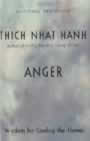 Anger: Wisdom for Cooling the Flames - Anger Management Self Help Book