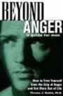 Beyond Anger: A Guide for Men - Anger Management Techniques Self Help Book