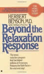 Beyond the Relaxation Response by Herbert Benson