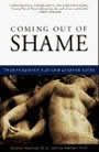 Coming Out of Shame: Transforming Gay and Lesbian lives by Gershen Kaufman and Lev Raphael