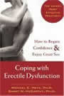 Coping with Erectile Dysfunction: How to Regain Confidence and Enjoy Great Sex by Metz and McCarthy