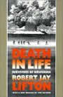 Death in Life: Survivors of Hiroshima by Robert Jay Lifton
