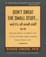 Don't Sweat the Small Stuff . . . And It's All Small Stuff