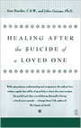 Healing After the Suicide of a Loved One by Ann Smolin