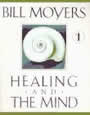 Healing and the Mind by Bill Moyers