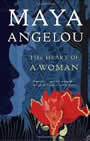 Heart of a Woman by Maya Angelou