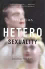 The Invention of Heterosexuality by Jonathan katz