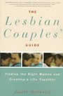 The Lesbian Couples Guide by Judith mcDaniel