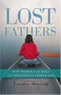 Lost Fathers by Laraine Herring