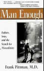 Man Enough by Frank Pittman
