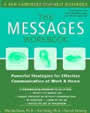 The Messages Workbook: Powerful Strategies for Effective Communication at Work and Home by Martha Davis