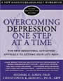 Overcoming Depression One Step at a Time by Michael E. Addis