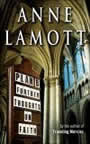 Plan B: Further Thoughts on Faith by Anne Lamott