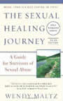 The Sexual Healing Journey by Wendy Maltz
