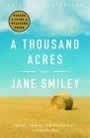 A Thousand Acres: A Novel by Jane Smiley