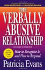 The Verbally Abusive Relationship: How to Recognize It and How to Respond by Patricia Evans
