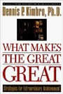 What Makes the Great, Great