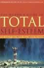 The Woman's guide to Total Self-Esteem by Dillon and Benson