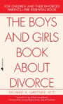 The Boys and Girls Book About Divorce by Richard Gardiner