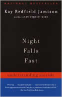 Night Falls Fast: Understanding Suicide by Kay R. Jamison