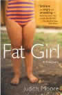 Fat Girl: A True Story by Judith Moore