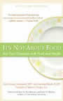 It's Not about Food; Change Your Mind; Change Your Life; End Your Obsession with Food and Weight by Carol emery Normandi, Laurelee Roark
