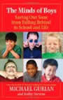 The Minds of Boys by Michael Gurian and Kathy Stevens