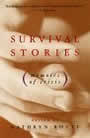 Survival Stories: Memoirs of Crisis by Katherine Rhett, ed.