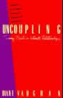 Uncoupling by Dianne Vaughan